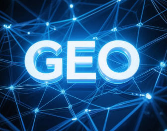 喀喇沁旗​GEO优化重塑智能搜索格局，开启数字化推广新方式